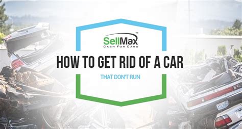 How to get rid of a car. Things To Know About How to get rid of a car. 